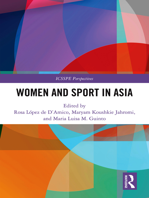 Title details for Women and Sport in Asia by Rosa Lopez De D'Amico - Available
